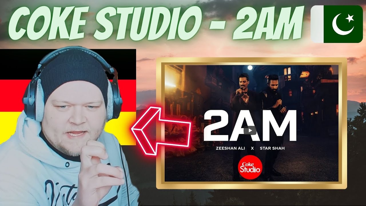 🇵🇰 Coke Studio Pakistan - 2AM | GERMAN Reaction