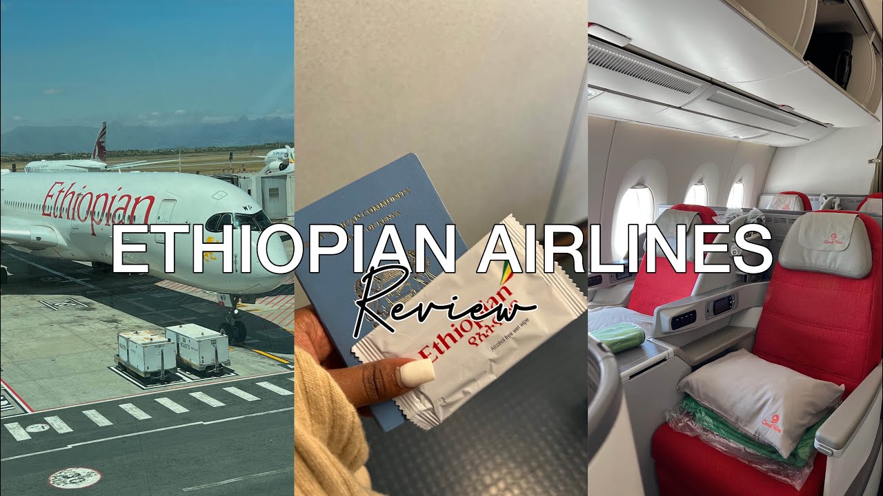 Here’s what to expect when you fly the Ethiopian Airlines A350-900 Business Class |Capetown to Addis