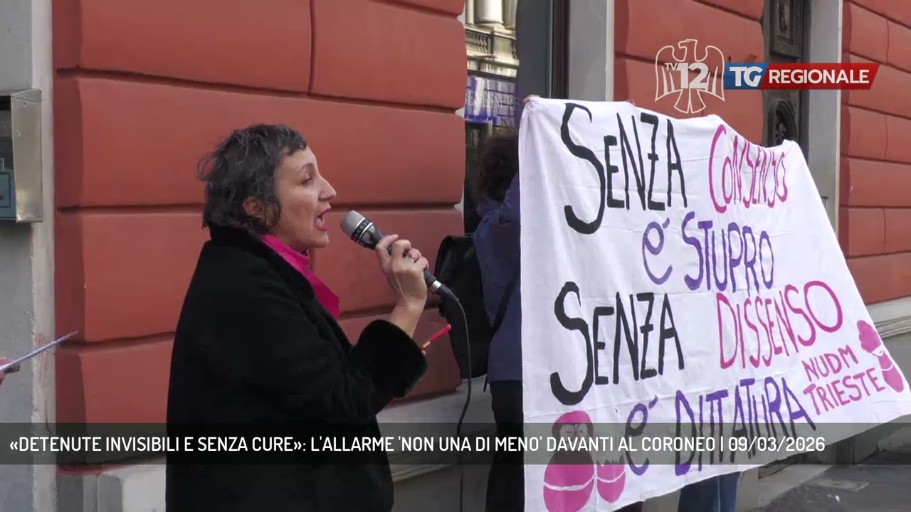 «DETENUTE INVISIBILI E SENZA CURE»: L'ALLARME 'NON UNA DI MENO' DAVANTI AL CORONEO | 09/03/2026