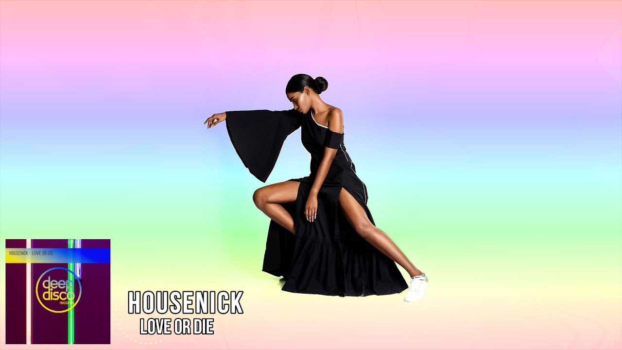 Housenick - Love Or Die (Original Mix)