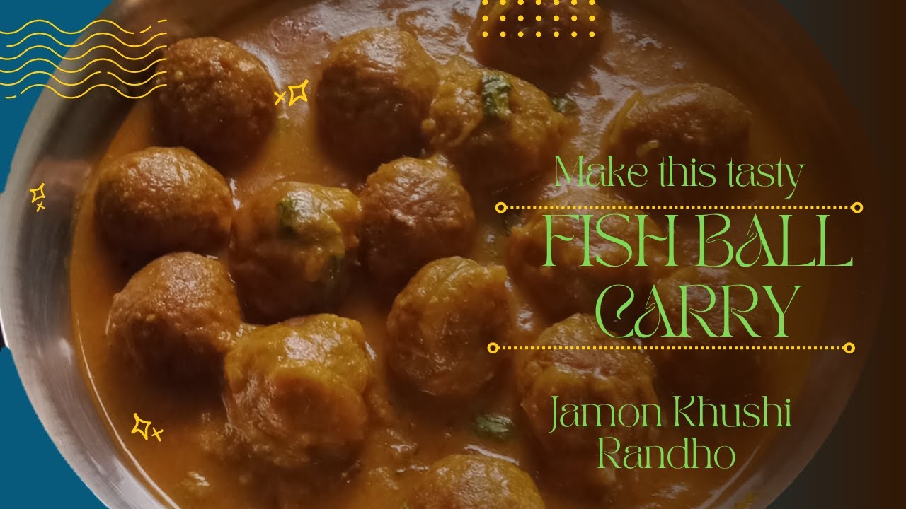 ফিস বল কারি।। Fish Ball curry.. 🐠🐠❤️❤️