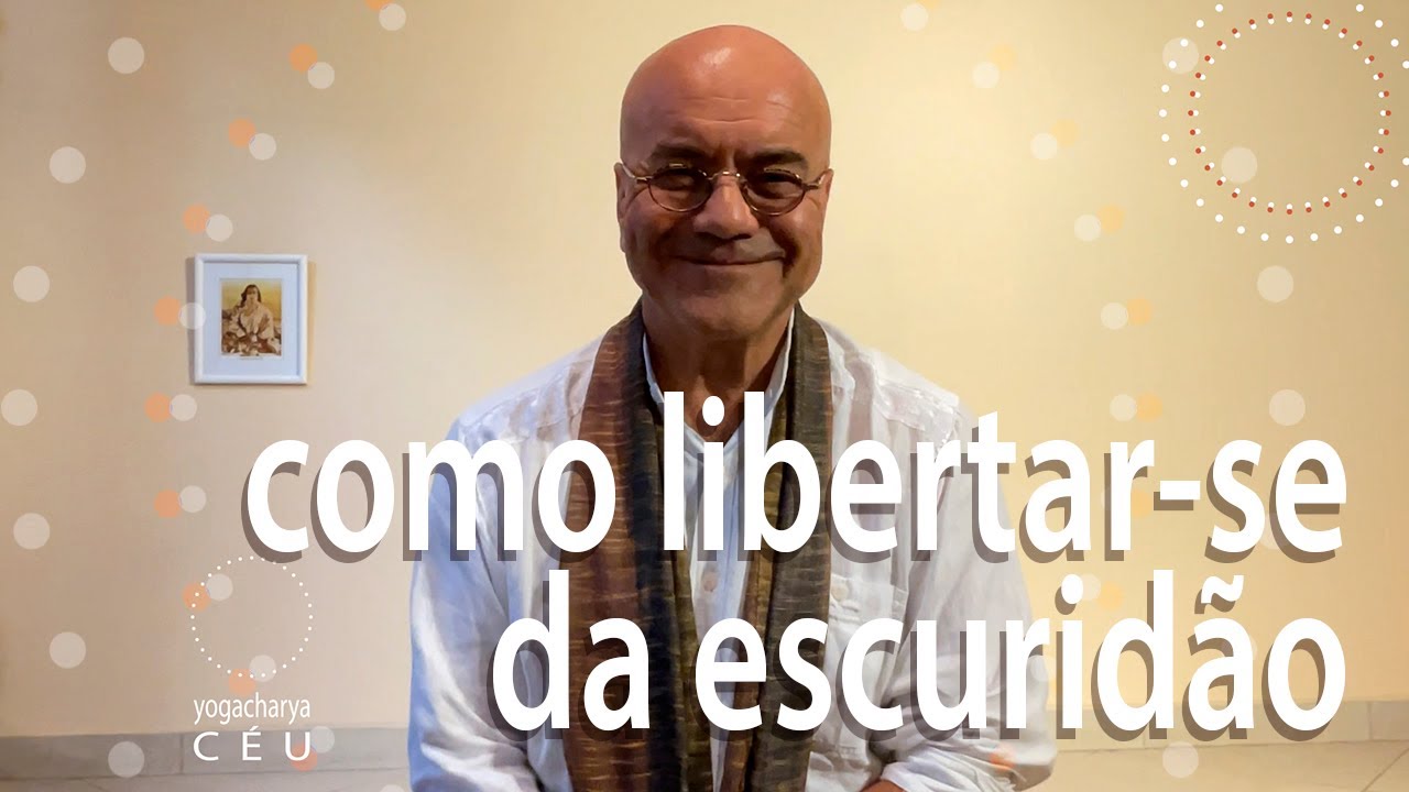 COMO libertar-se da ESCURIDÃO