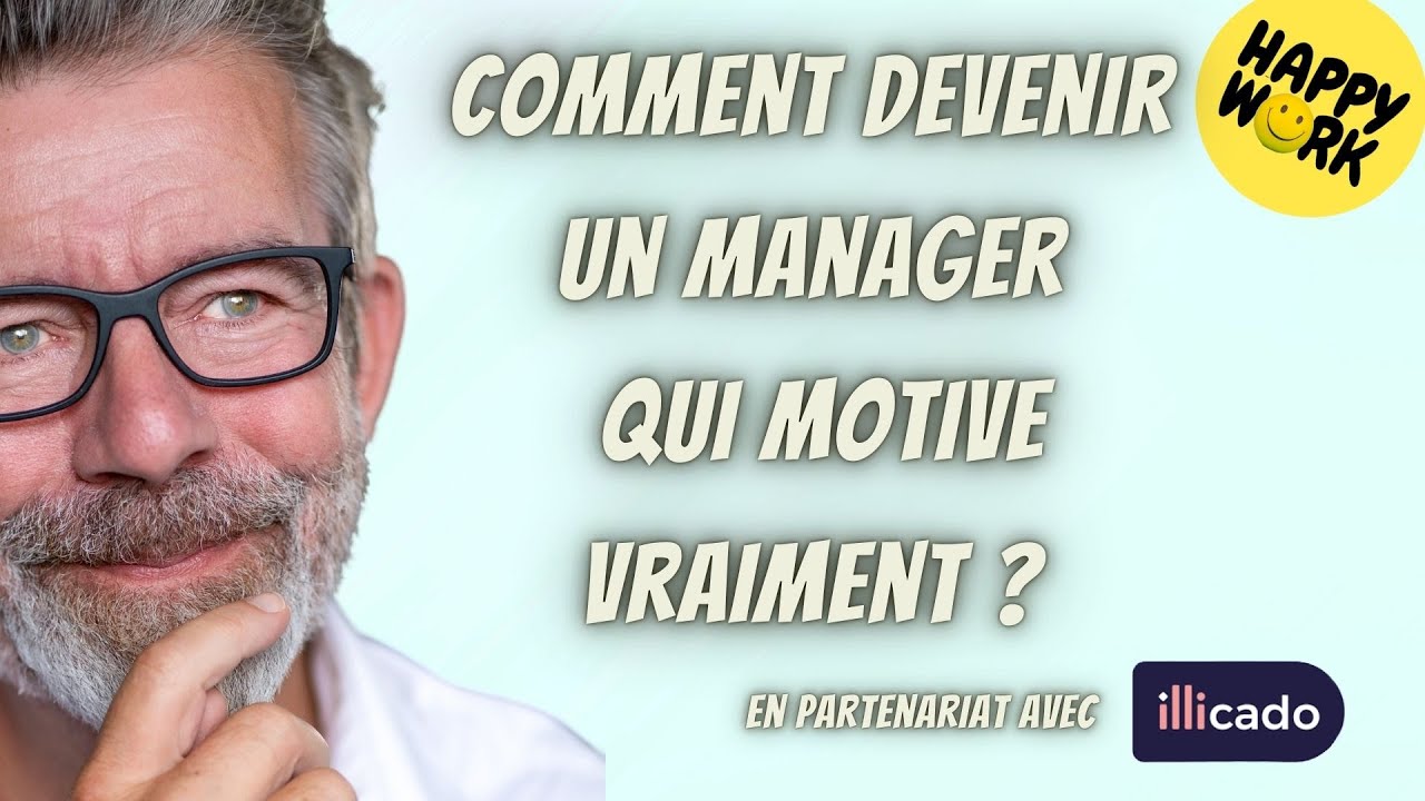 Happy Work - Comment devenir un manager qui motive vraiment ?  - Gaël Chatelain-Berry
