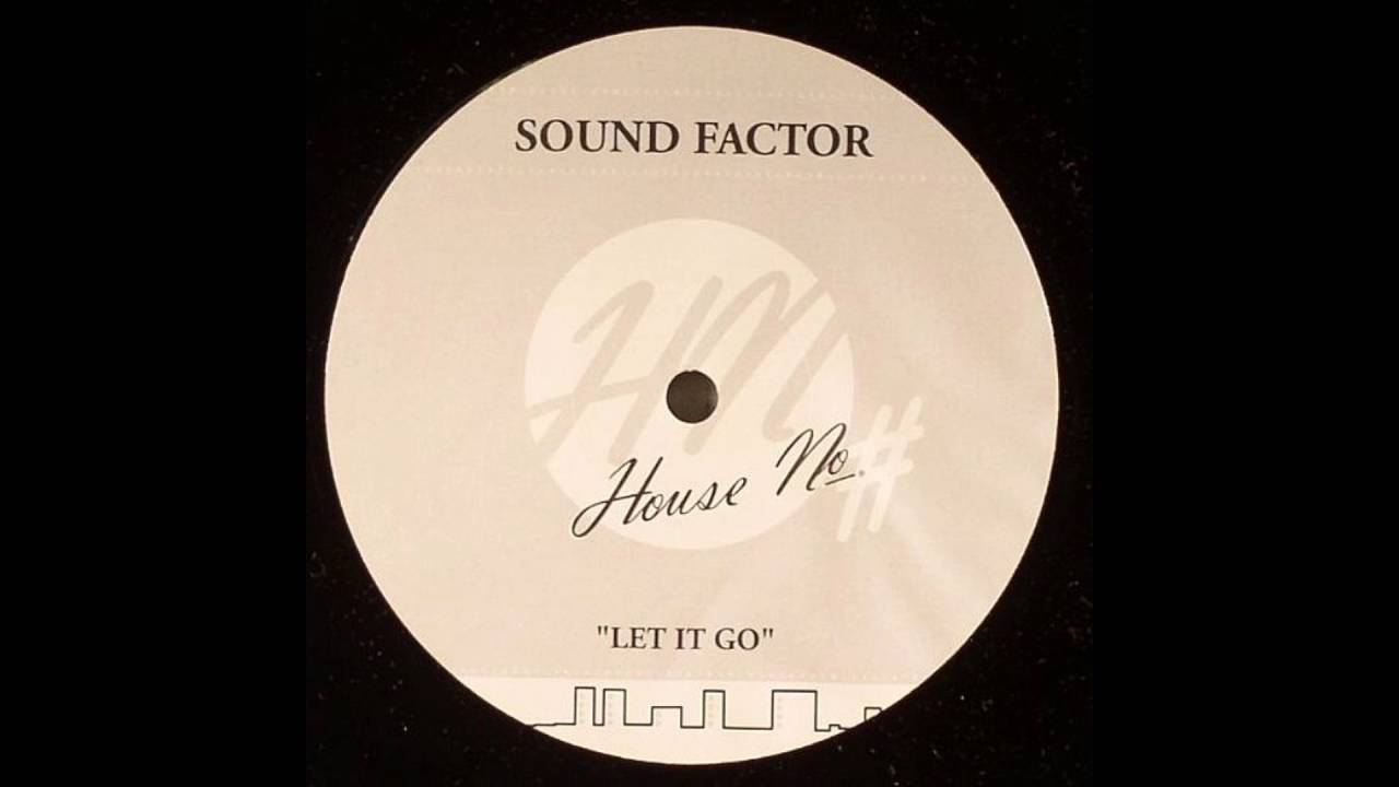 Sound Factor ft. Marysol - Let it Go (Axwell & Mankz Filter Fetisch)