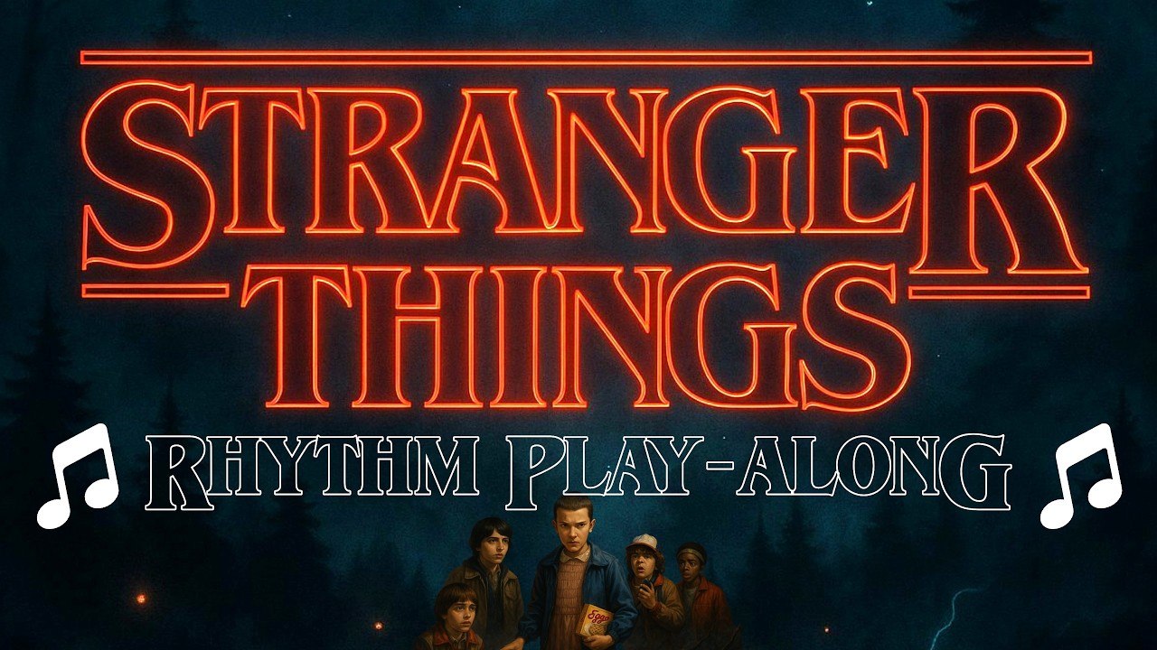 Stranger Things Rhythm Play-Along | Sixteenth Notes!