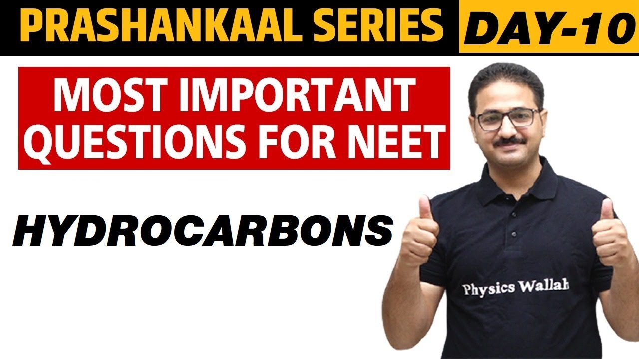 HYDROCARBONS | Most Important Questions For NEET | Prashankaal Series