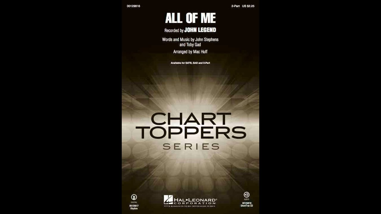 All of Me (2-Part Choir) - Arranged by Mac Huff