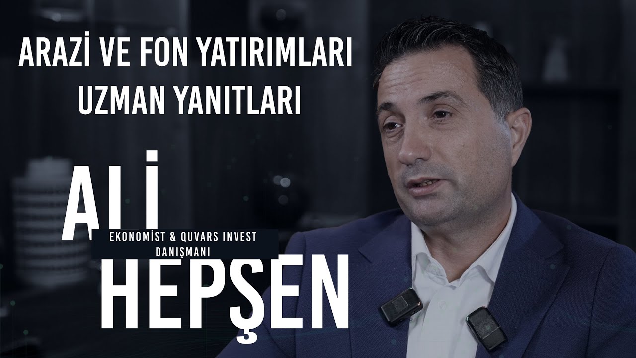 Arazi ve Fon Yatırımları Uzman Yanıtları | Prof. Dr. Ali Hepşen