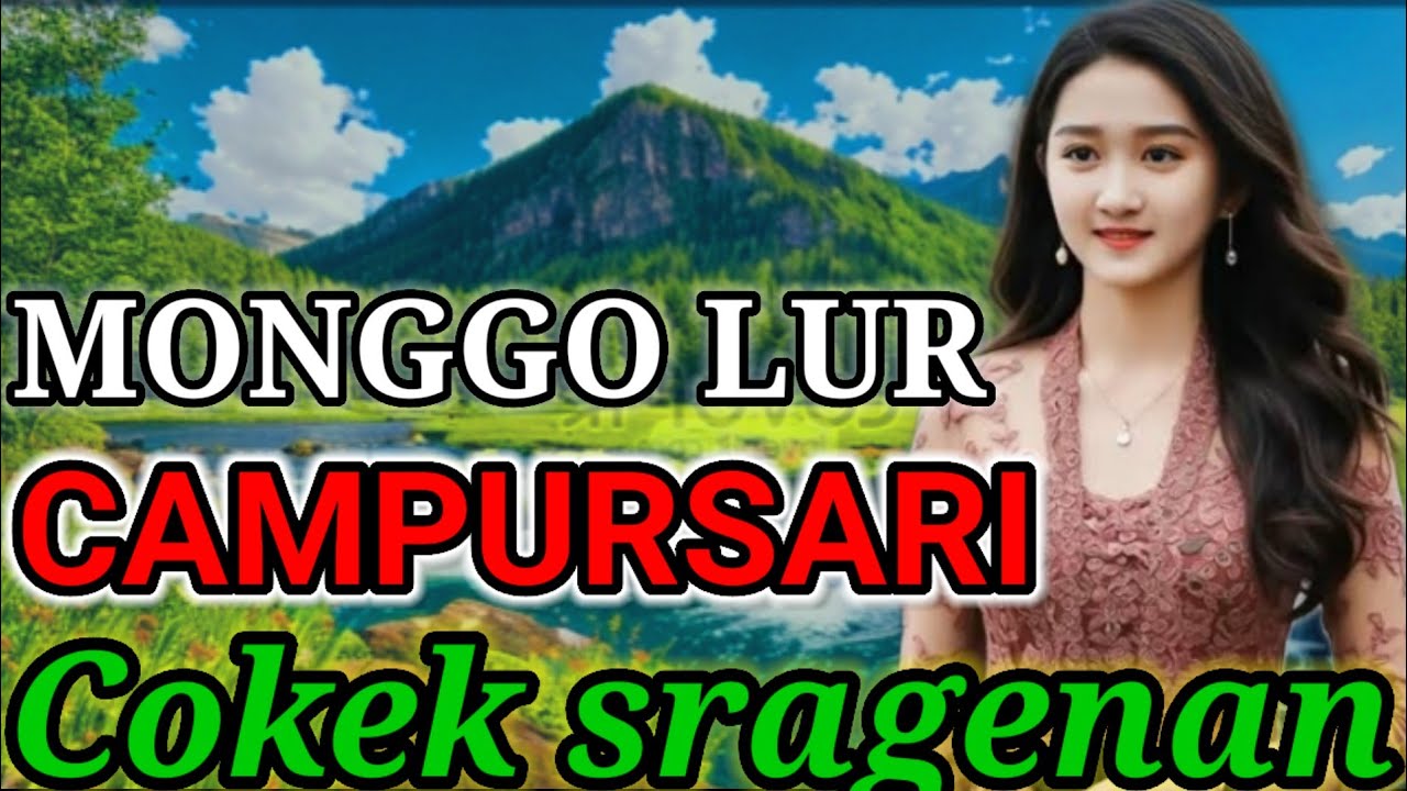 PALING GAYENG LUR CAMPURSARI COKEK SRAGENAN PALING MANTEP MANTUL LUR