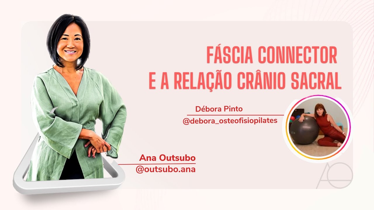 Fascia connector e a relacao cranio sacral