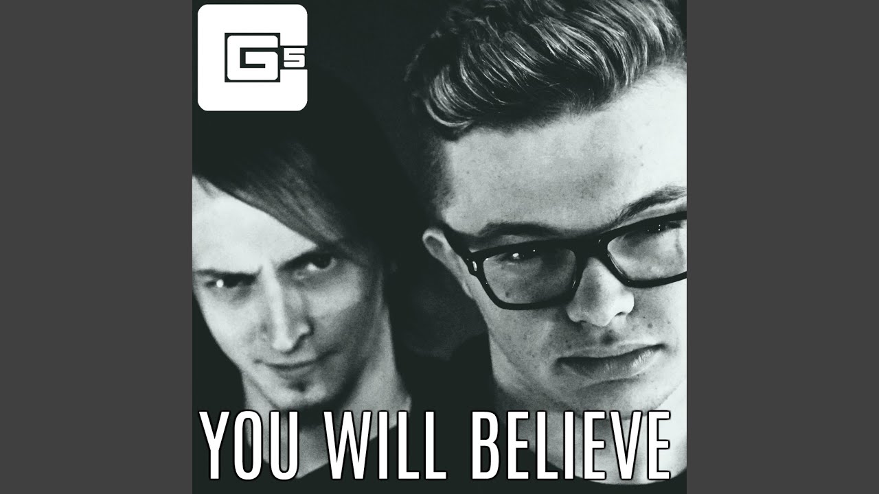 You Will Believe