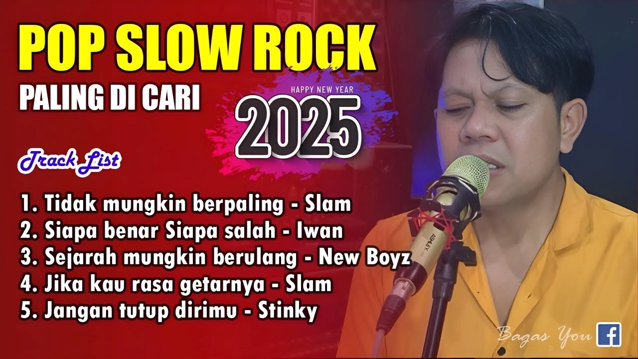 POP NOSTALGIA 2025 - SLOW ROCK - TEMBANG LAWAS - SIAPA BENAR SIAPA SALAH