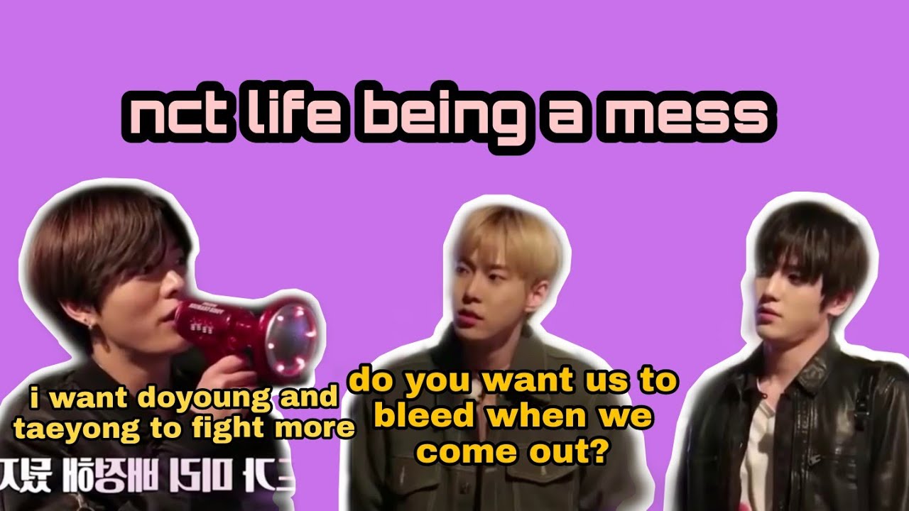 NCT being a pure mess in nct life