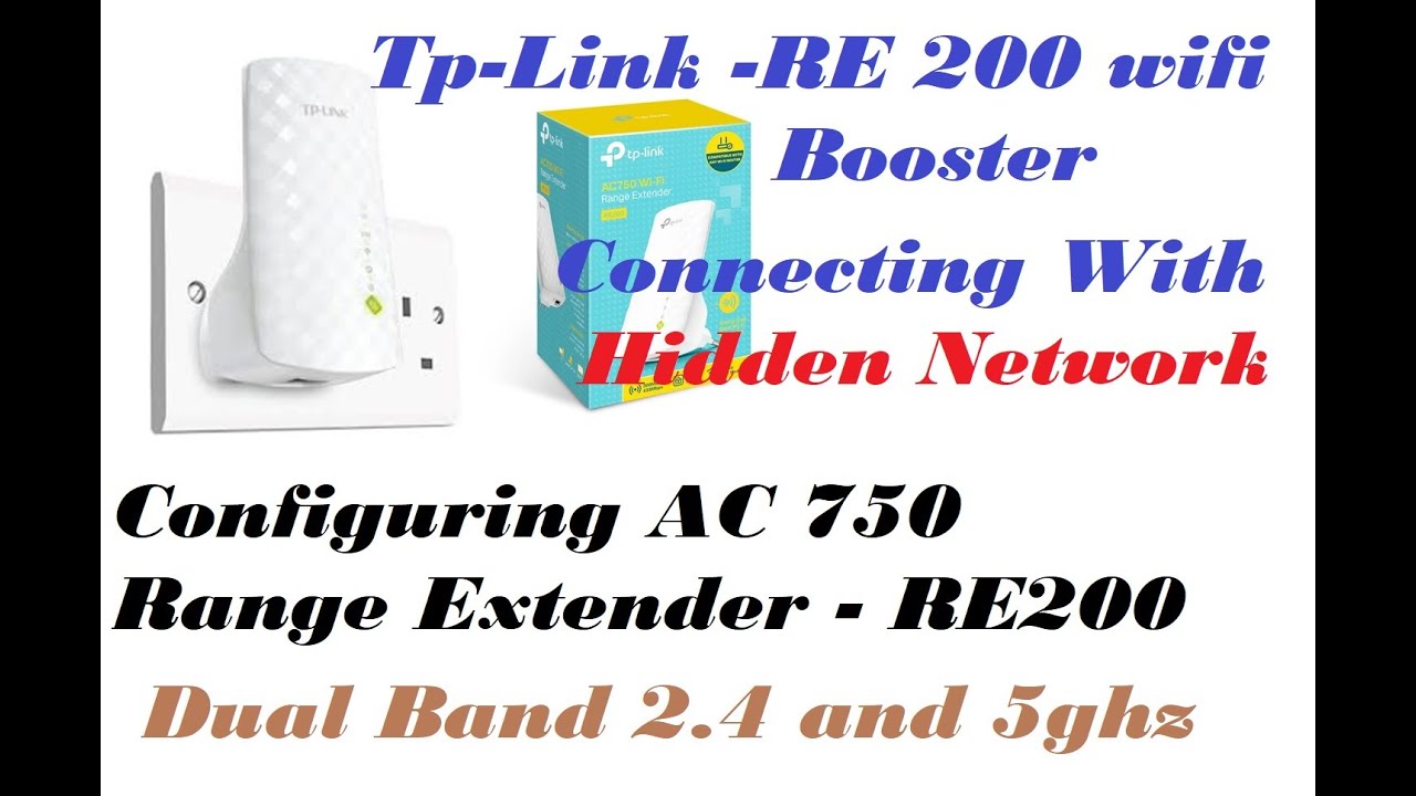 How to setup  Re200 AC750 Wifi Range Extender with hidden Network 2020...
