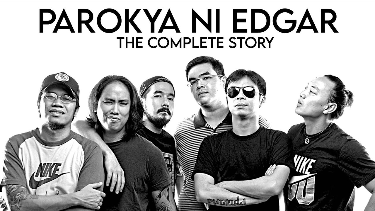 Parokya ni Edgar: The complete story