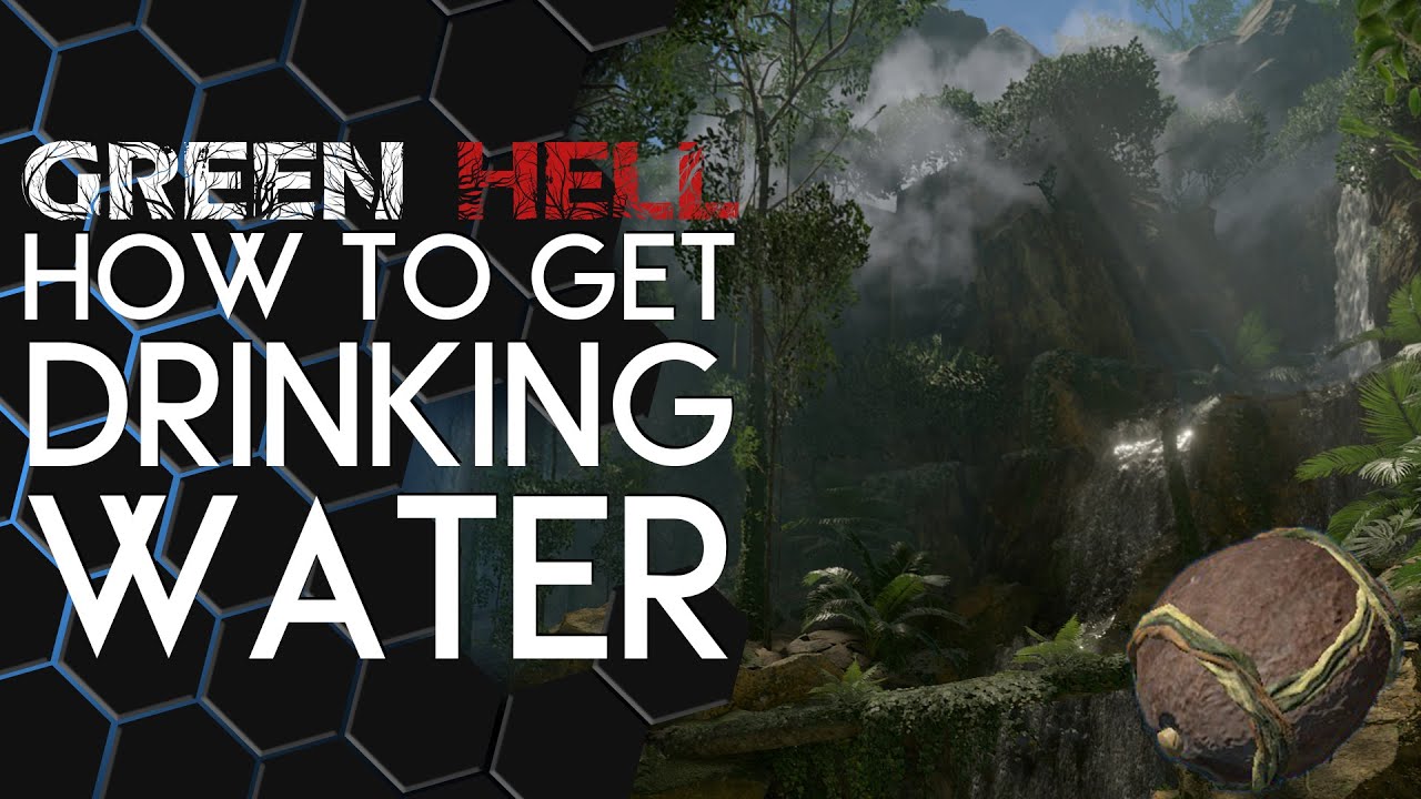 Green Hell | How to get CLEAN WATER!