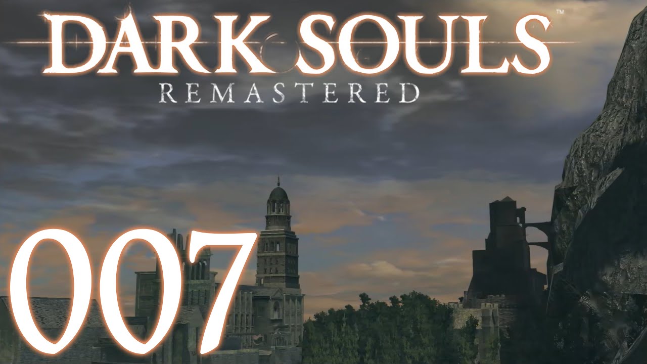 Dark Souls: Remastered [007] - Glockenspiel