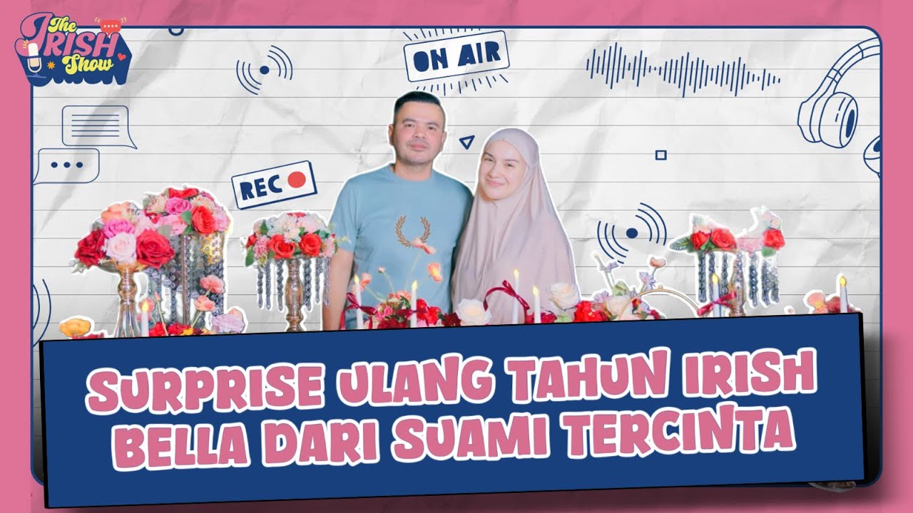 VLOG SURPRISE ULANG TAHUN IRISH BELLA