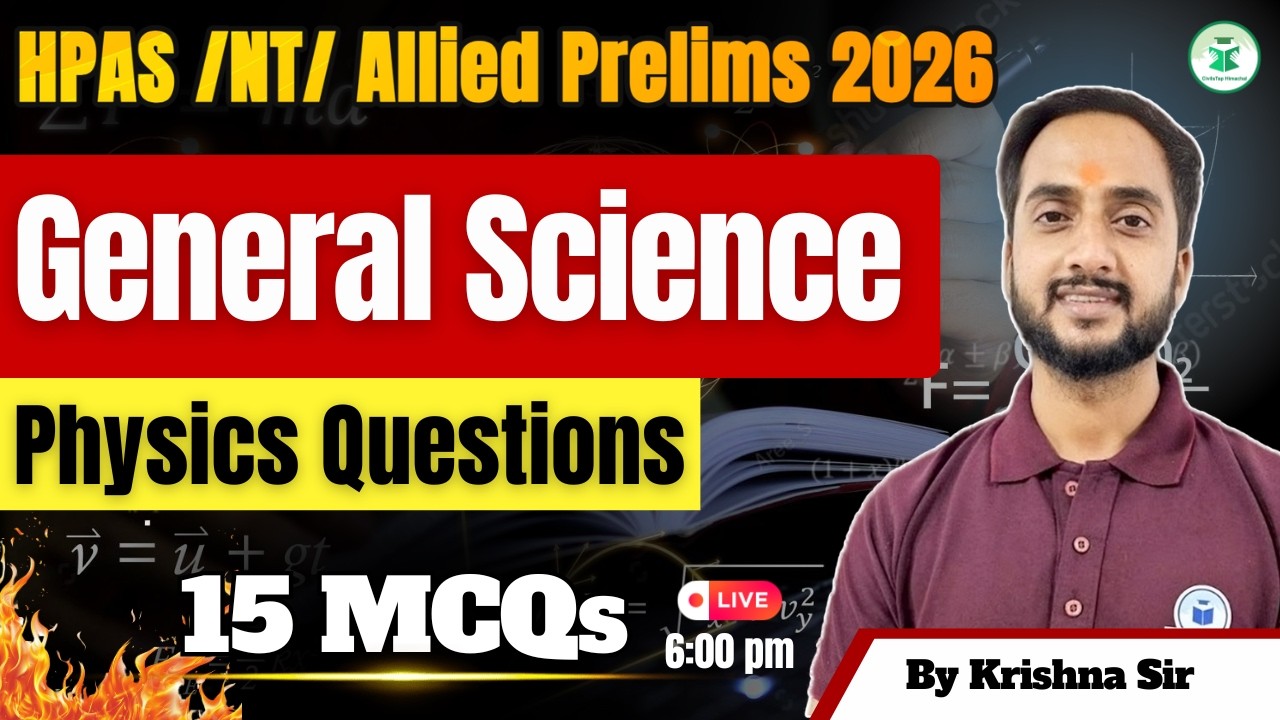 HPAS/NT/Allied Prelims 2026 | General Science (Physics) | 15 Important MCQs| Krishna Sir | CivilsTap