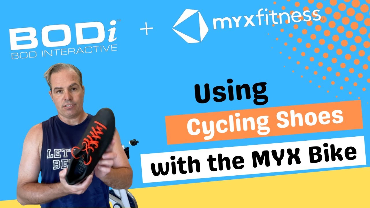 Using Cycling Shoes with the MYX Fitness Bike