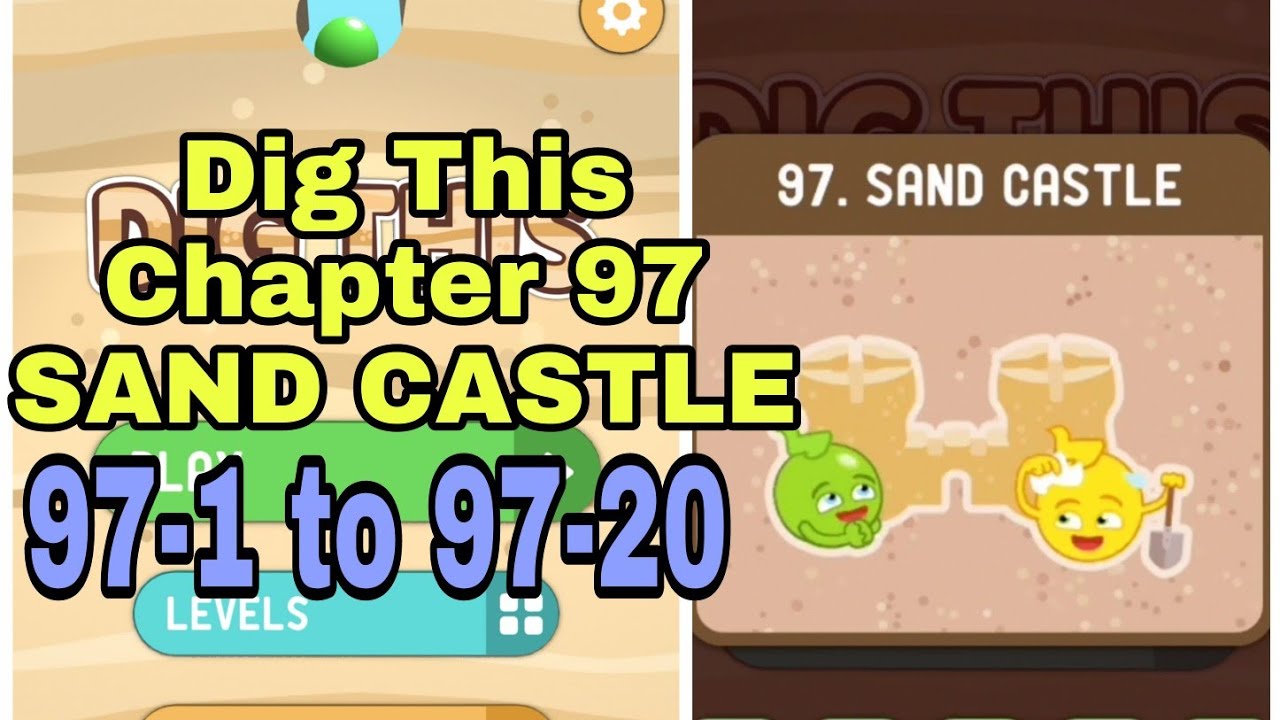 Dig This (Dig It) 102-1 to 102-20 Chapter 102 SHERLOCK BALL All Levels