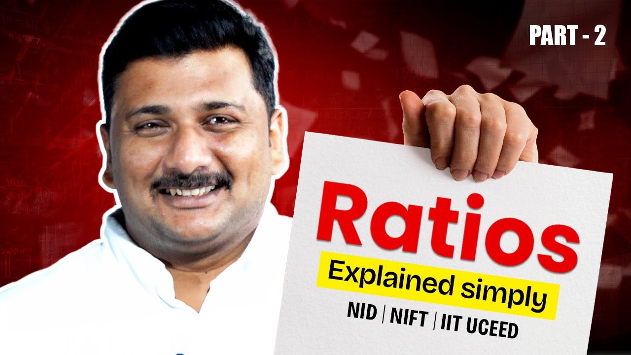 Ratios part 2  | Mathematics Class for Design (NID, NIFT, UCEED) Aspirants.
