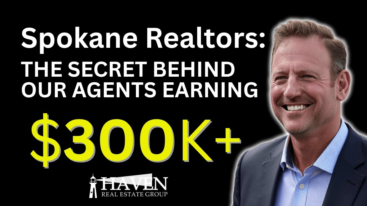 Spokane Realtors   The Secret Behind Our Agents Earning $300K+