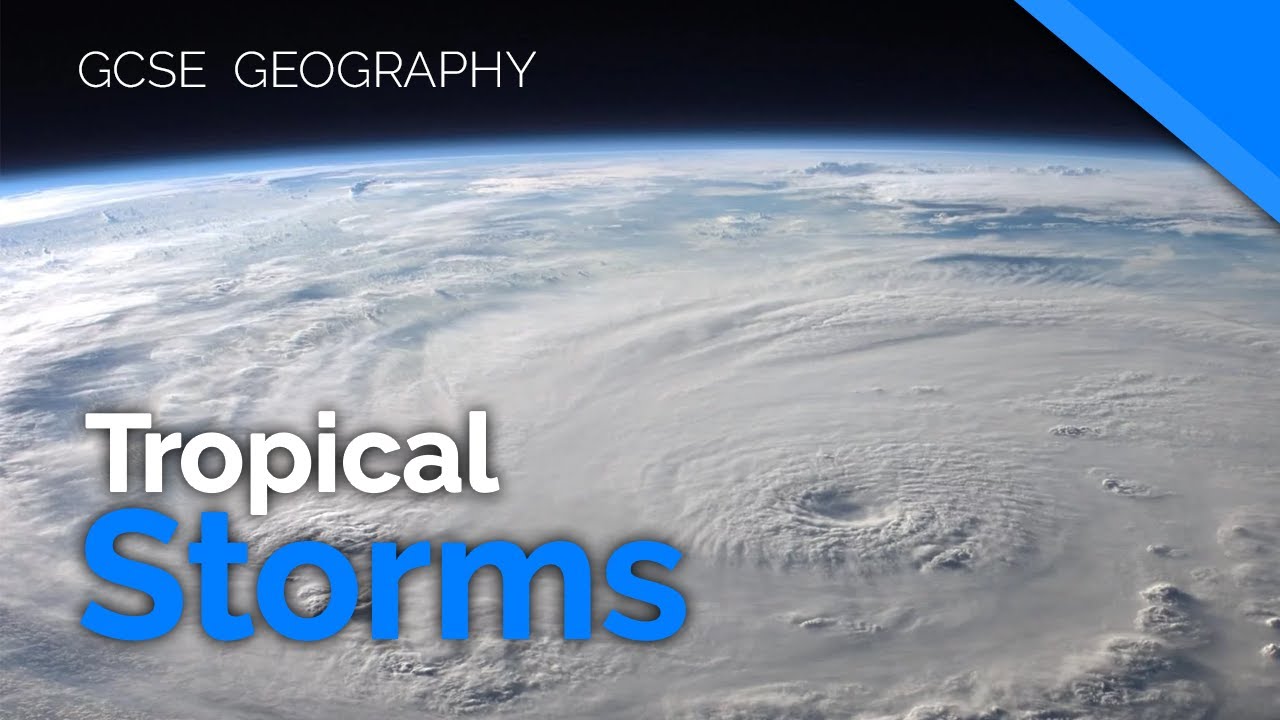 Tropical Storms - Formation & Development | AQA GCSE 9-1 Geography