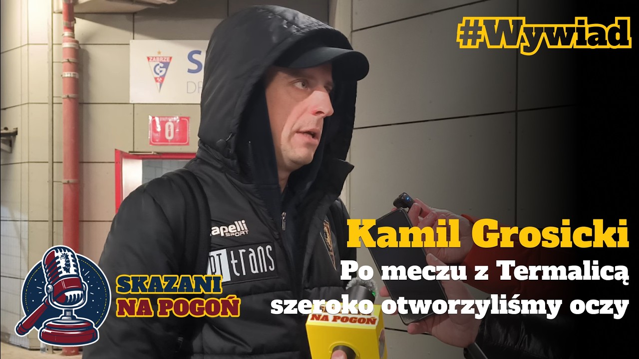 Kamil Grosicki po meczu z Górnikiem Zabrze