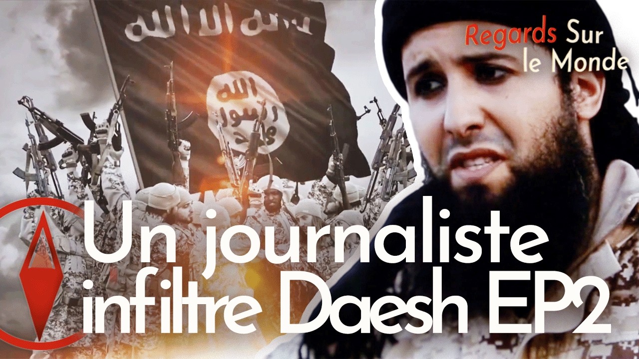 Comment j&rsquo;ai infiltr&eacute; Daesh ? Plong&eacute;e au coeur du terrorisme moderne | &Eacute;pisode 2 | Documentaire HD