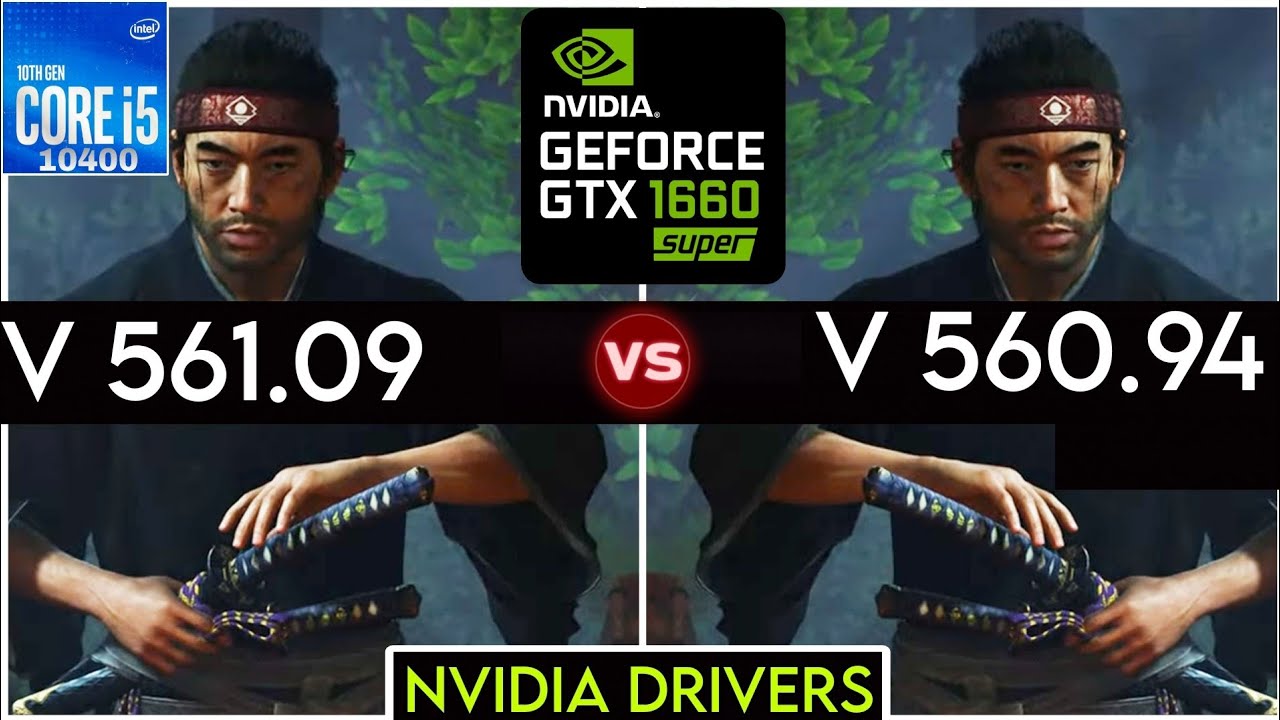 Nvidia Drivers (V 561.09 vs V 560.94) - Test In 5 Games - ft. GTX 1660 Super