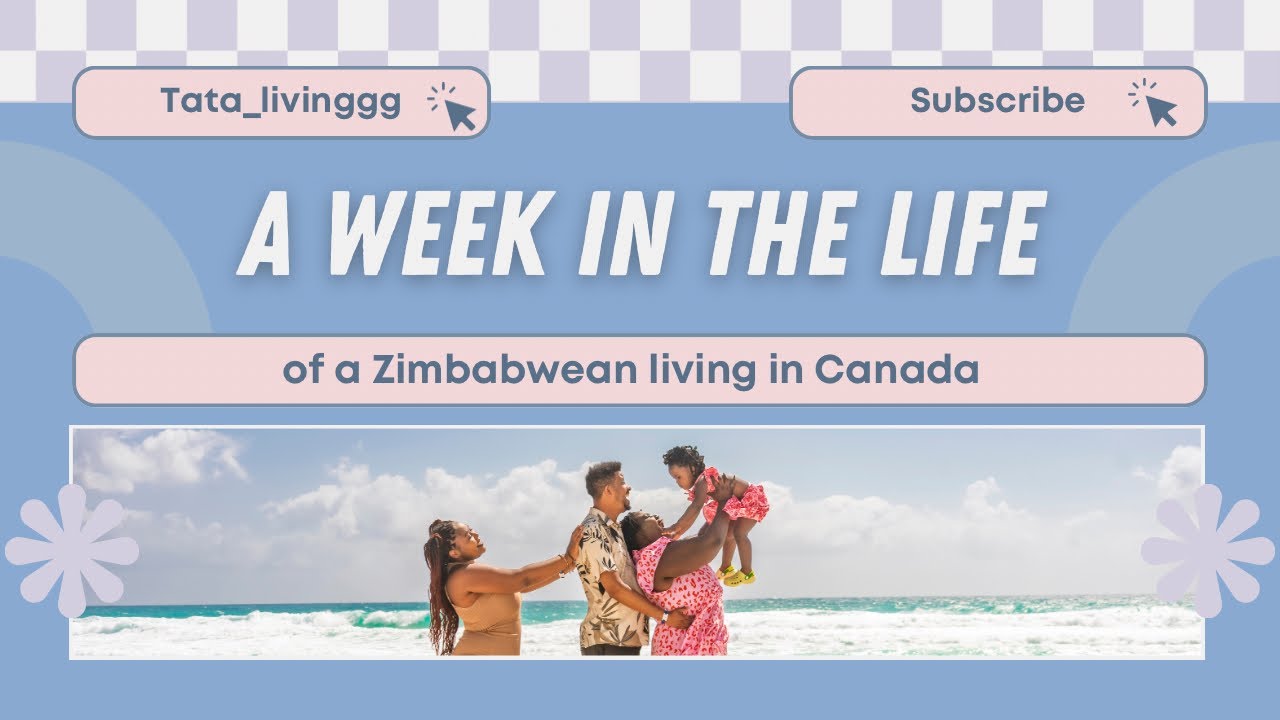 realistic week in my life as a Zimbabwean living in Canada | Rants/ Work/Daycare/errands  #vlog 