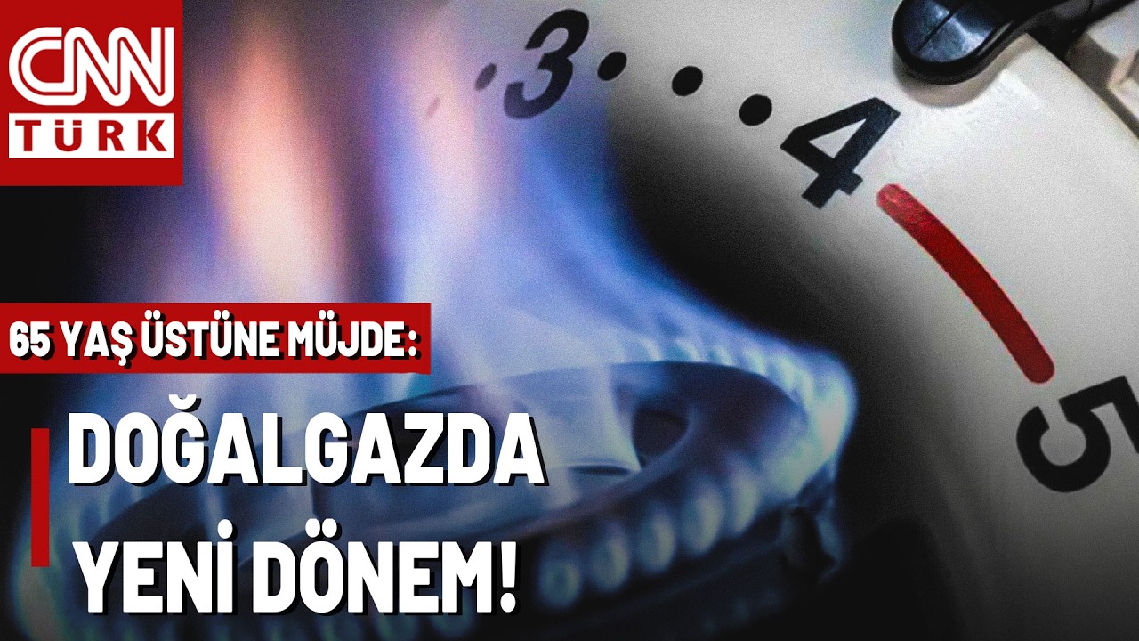 65 Yaş &Uuml;st&uuml;ne Doğalgaz M&uuml;jdesi! Yeni D&uuml;zenleme Ne İ&ccedil;eriyor?