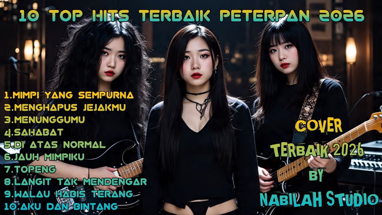 TOP 10 HITS PETERPAN | GHOTIC METAL| COVER BY NABILAH STUDIO
