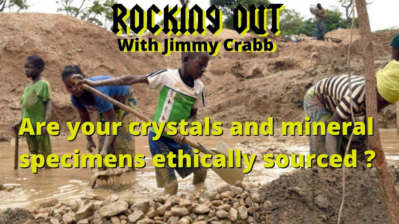 Which mineral specimens are ethically sourced and which aren't?