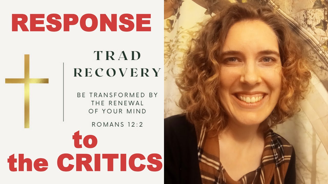 A Response to Critics of the TradRecovery Apostolate