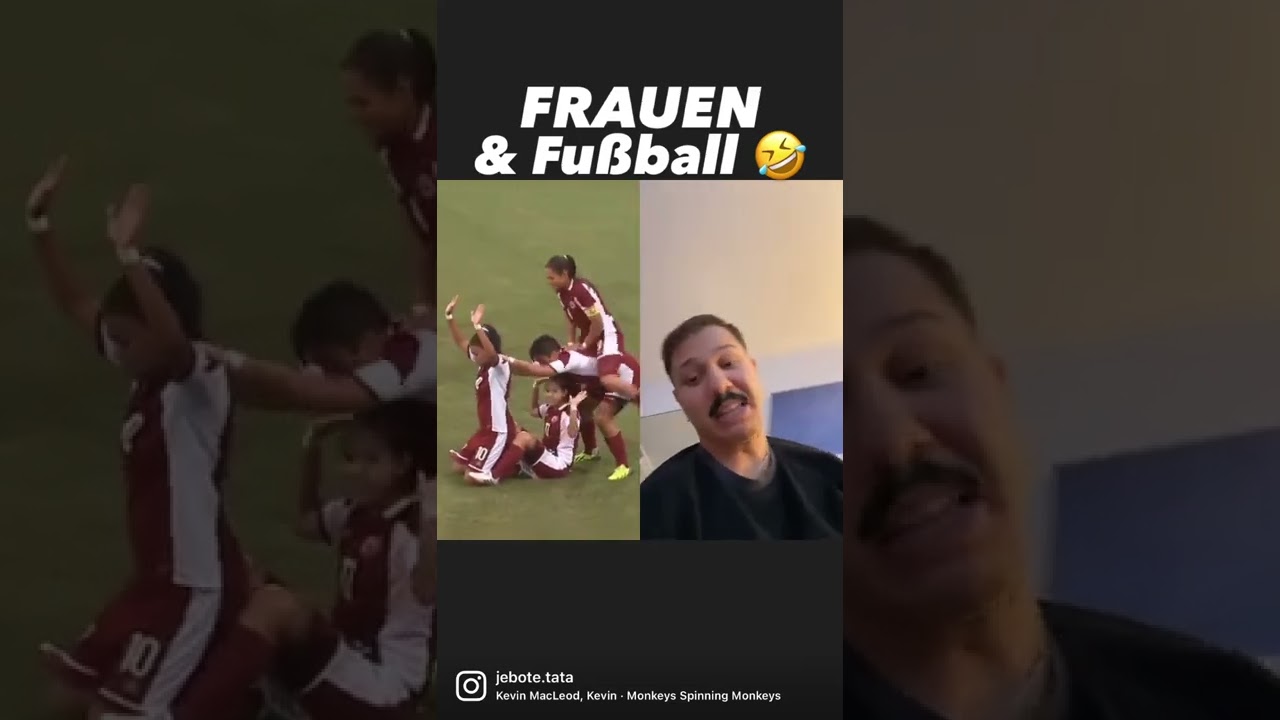 Frauen👧🏼& Fu&szlig;ball ⚽️🤣