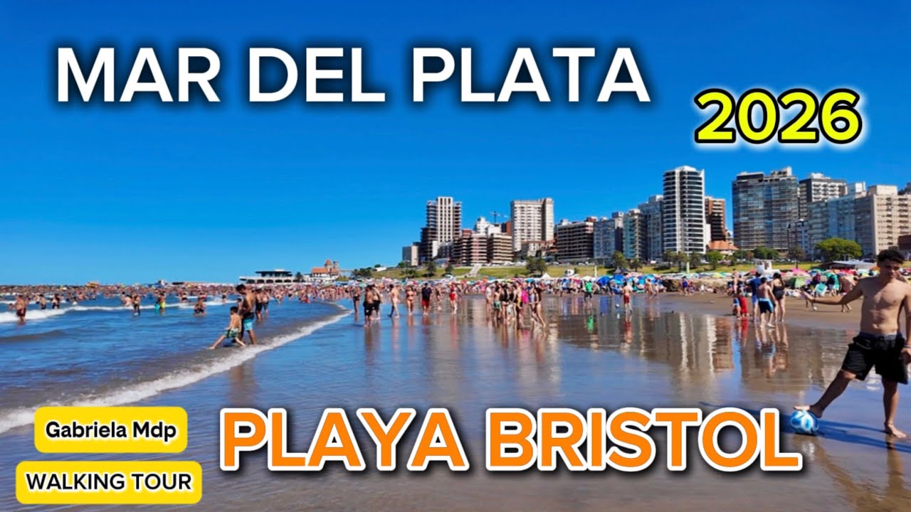 🚶PLAYA BRISTOL 🔥 TEMPORADA 2026 en MAR DEL PLATA 🇦🇷 SOL 🥵 MAR Y LA GENTE DISFRUTANDO 🏖️