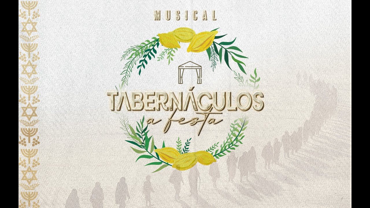 Tabernáculos: a Festa | 11/10/2025