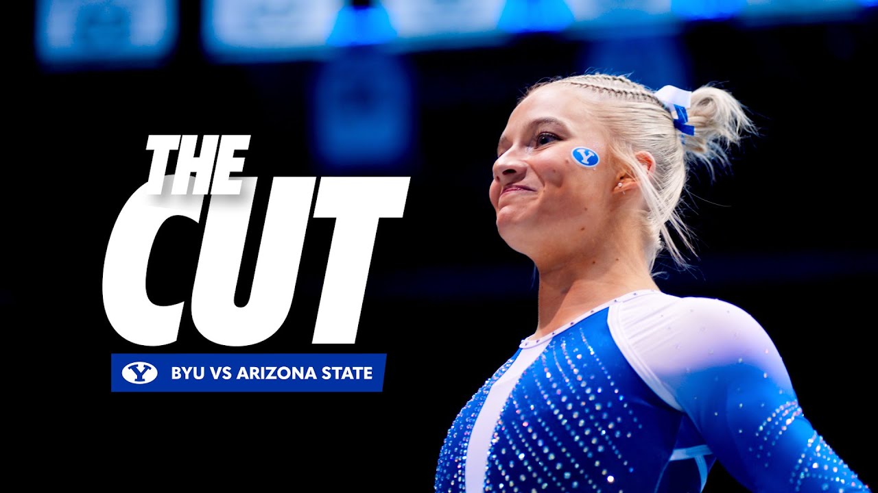 THE CUT | BYU vs Arizona State | Women's Gymnastics