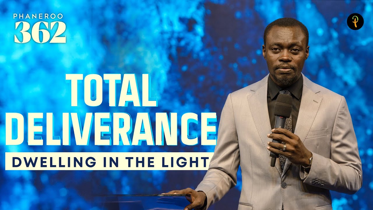 Total Deliverance — Dwelling In The Light | Phaneroo Service 362 | Apostle Grace Lubega
