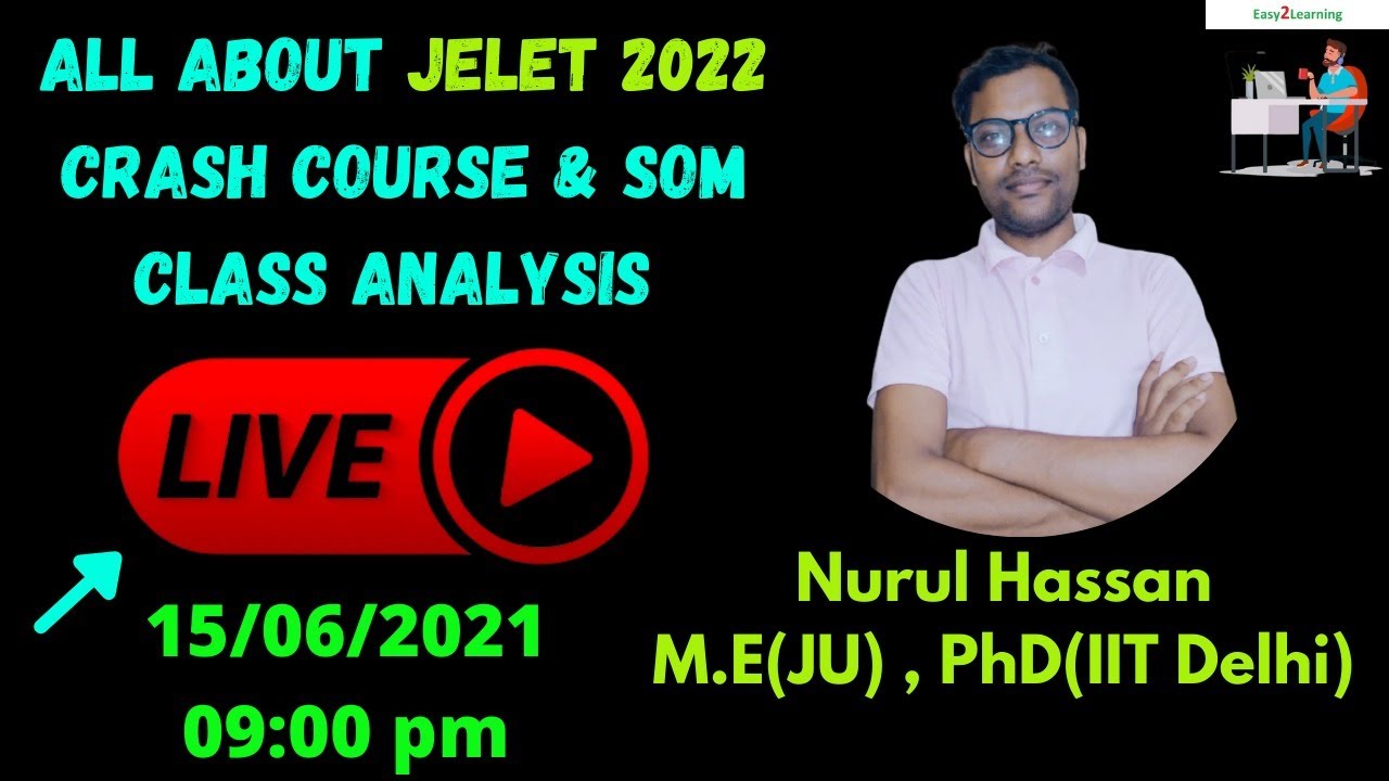 All about JELET 2022 crash course & SOM Class Analysis