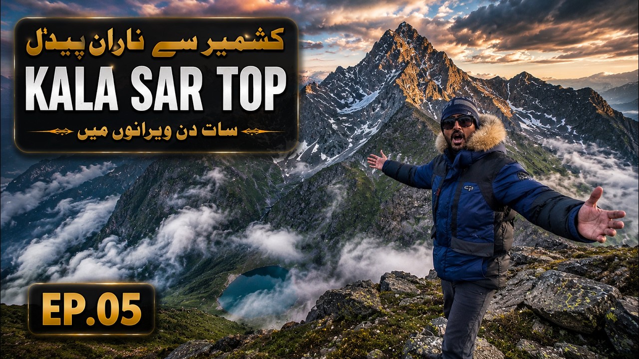 Kashmir To Naran 7 Days Hiking | Hans Raj Lake to Kal Sar Top Trek | Hidden Areas Of Kashmir | Ep5