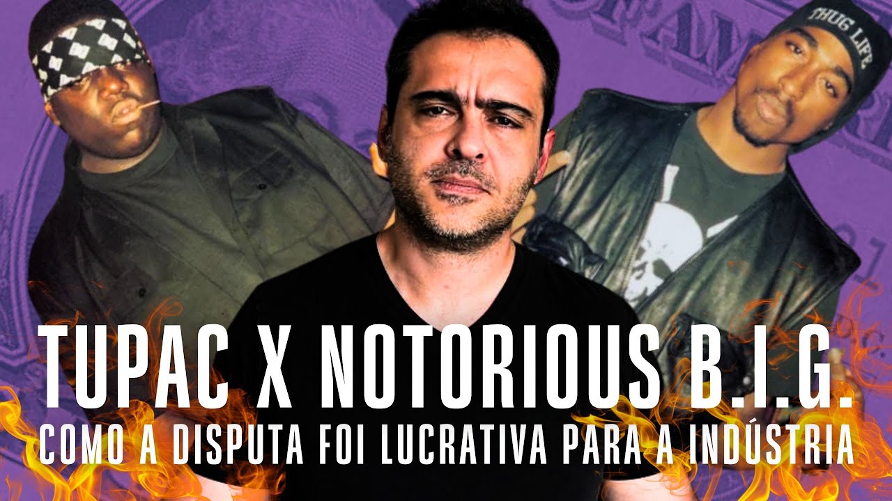 Como a Morte de Tupac e Notorious B.I.G. Foi EXTREMAMENTE Lucrativa para a Indústria