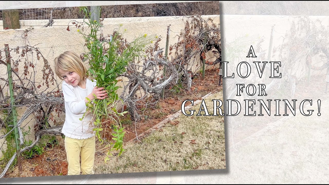 Developing a Love for Gardening!