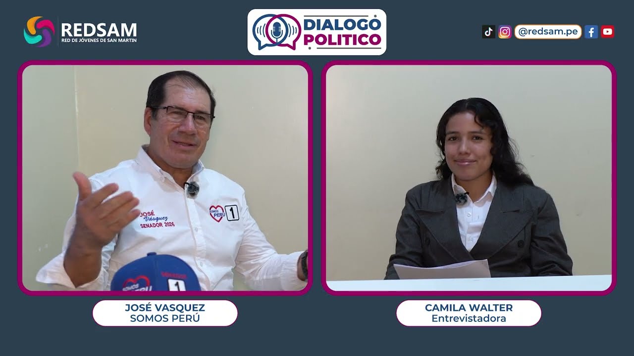 #DiálogoPolítico con José Vásquez, candidato a Senador N° 1 por Somos Perú