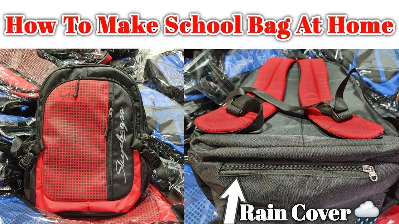 School Bag Making At Home || With Rain Cover || Lightweight Bag || School Bag Banane Ka Tarika