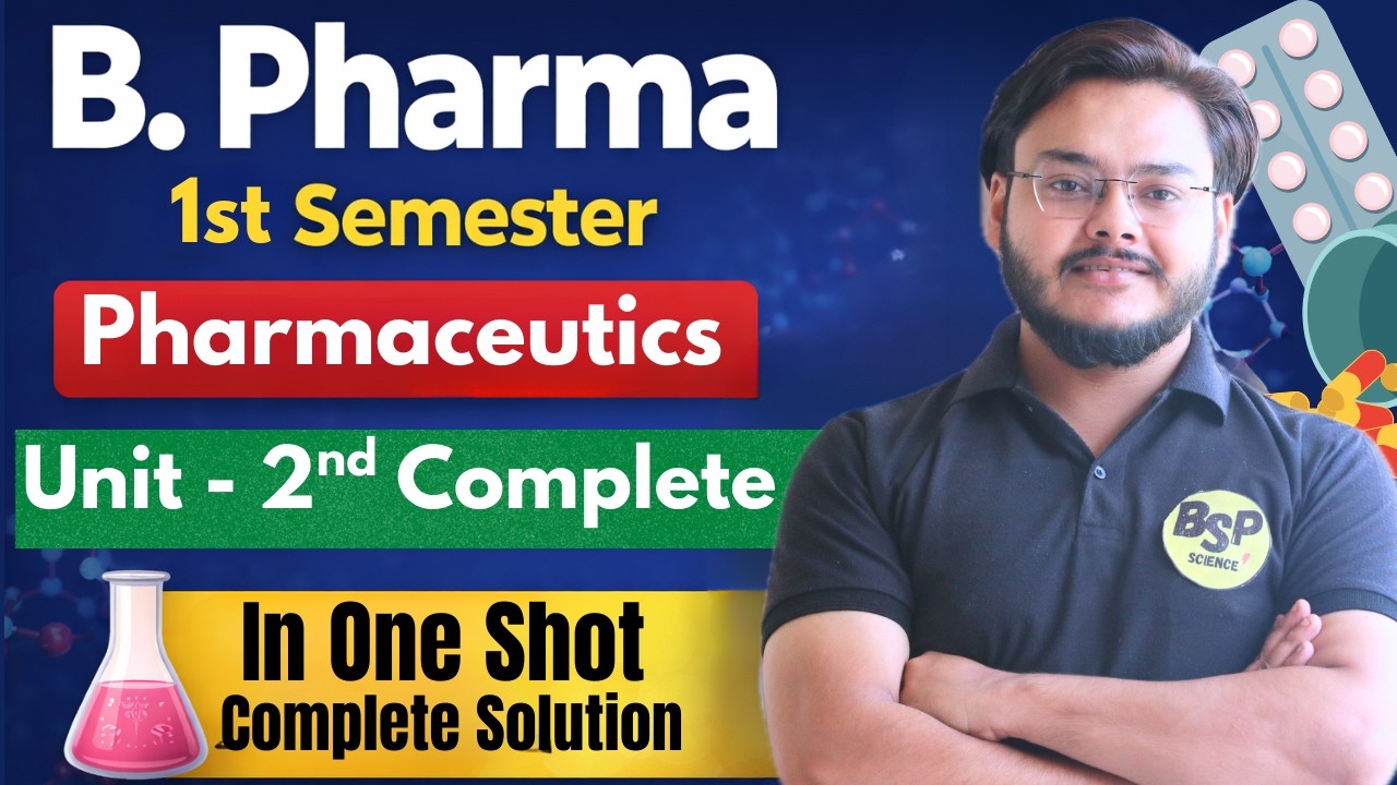 Pharmaceutics Unit - 2nd In One Shot | B. Pharma 1st semester Pharmaceutics | Punit Sir