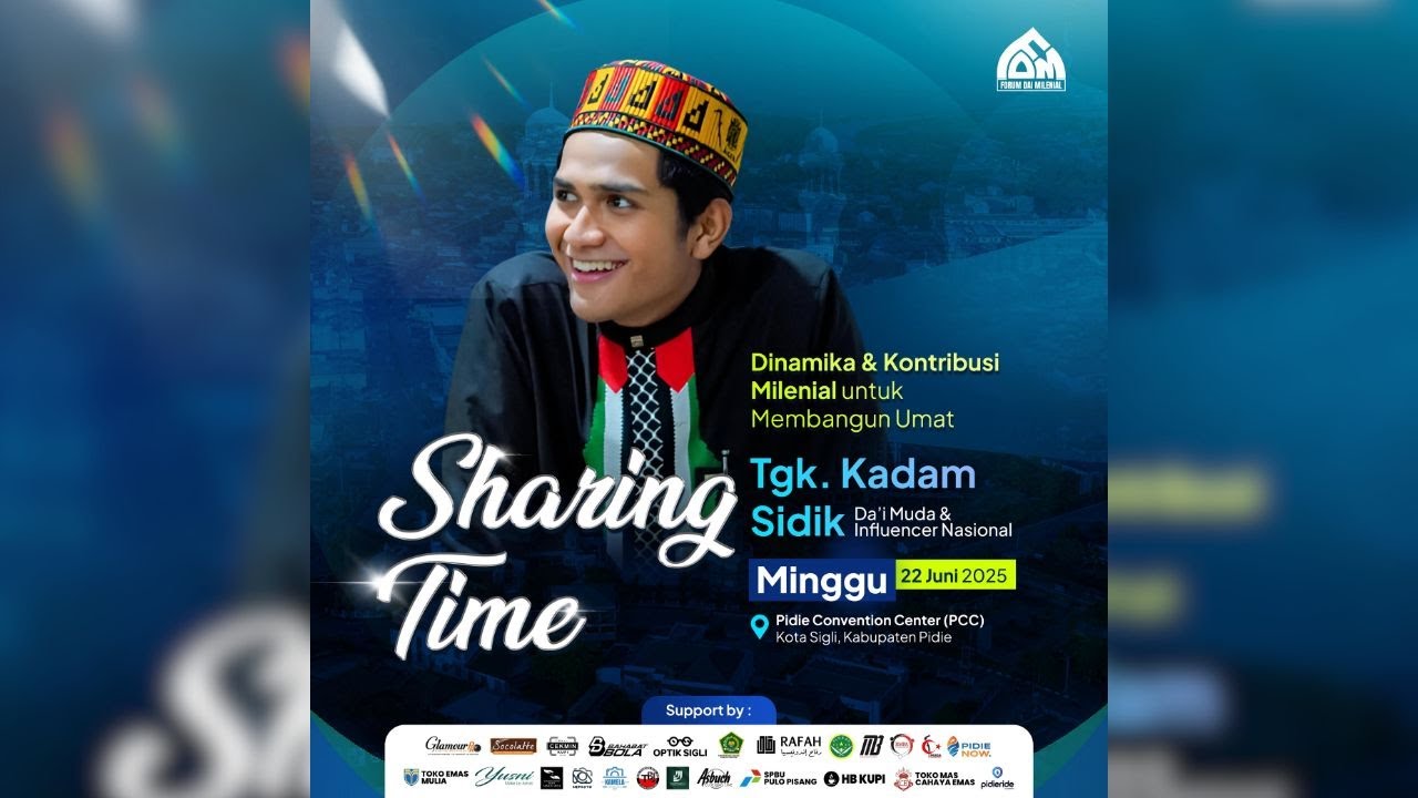 Sharing Time Tgk. Kadam Sidik | Pidie Convention Center (PCC)