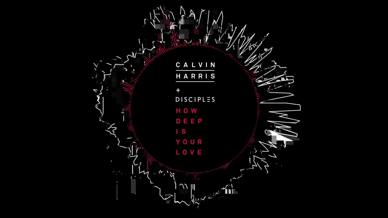 Calvin Harris & Disciples - How Deep Is Your Love Official Instrumental